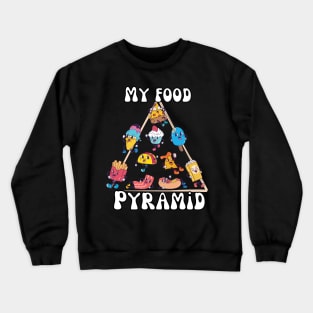 My food pyramid Crewneck Sweatshirt